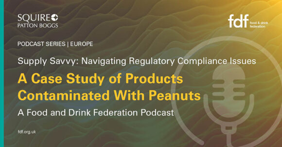 Navigating Regulatory Compliance Issues: A Case Study of Products Contaminated With Peanuts